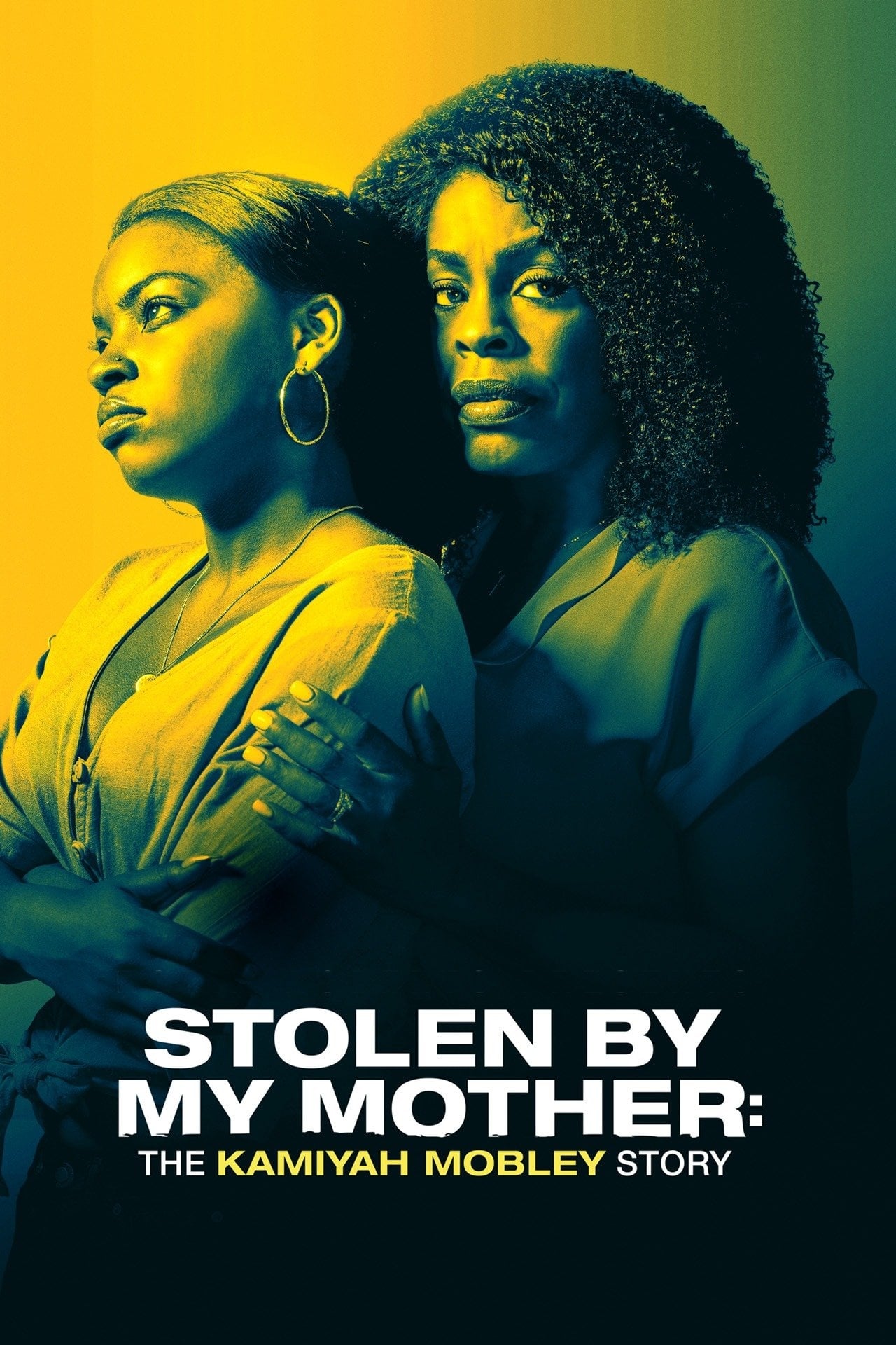 Постер Stolen by My Mother: The Kamiyah Mobley Story